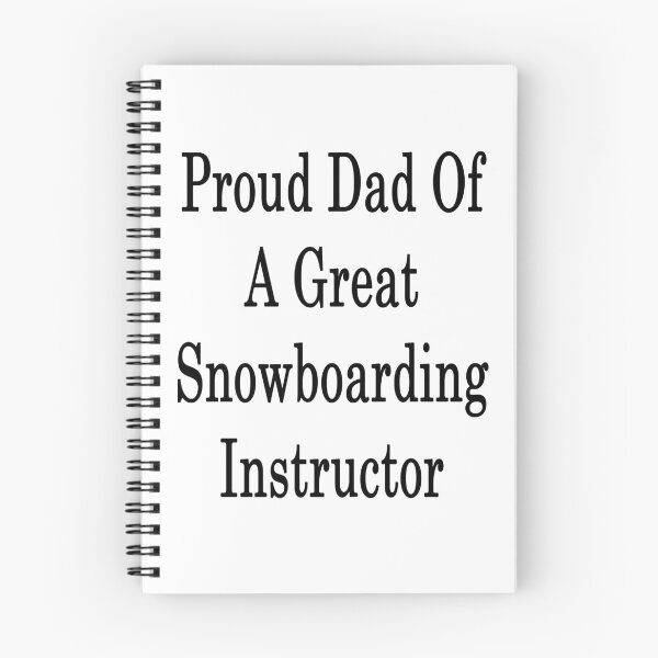 Item preview, Proud Dad Of A Great Snowboarding Instructor  designed and sold by supernova23.
