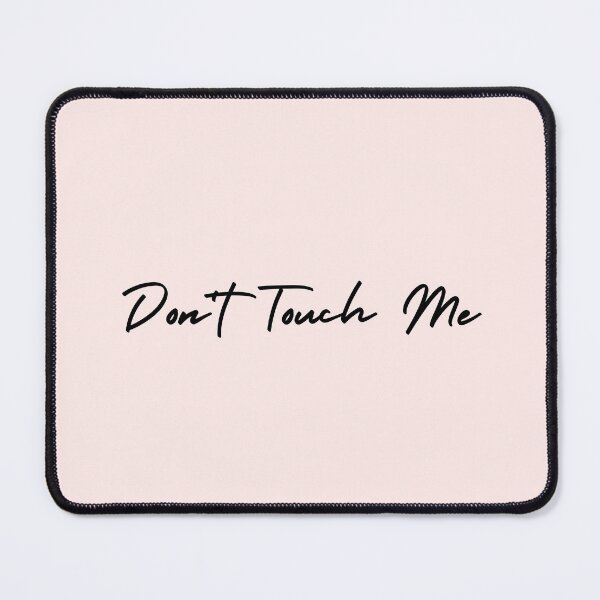 Item preview, Don’t touch me designed and sold by Ivory Craft.