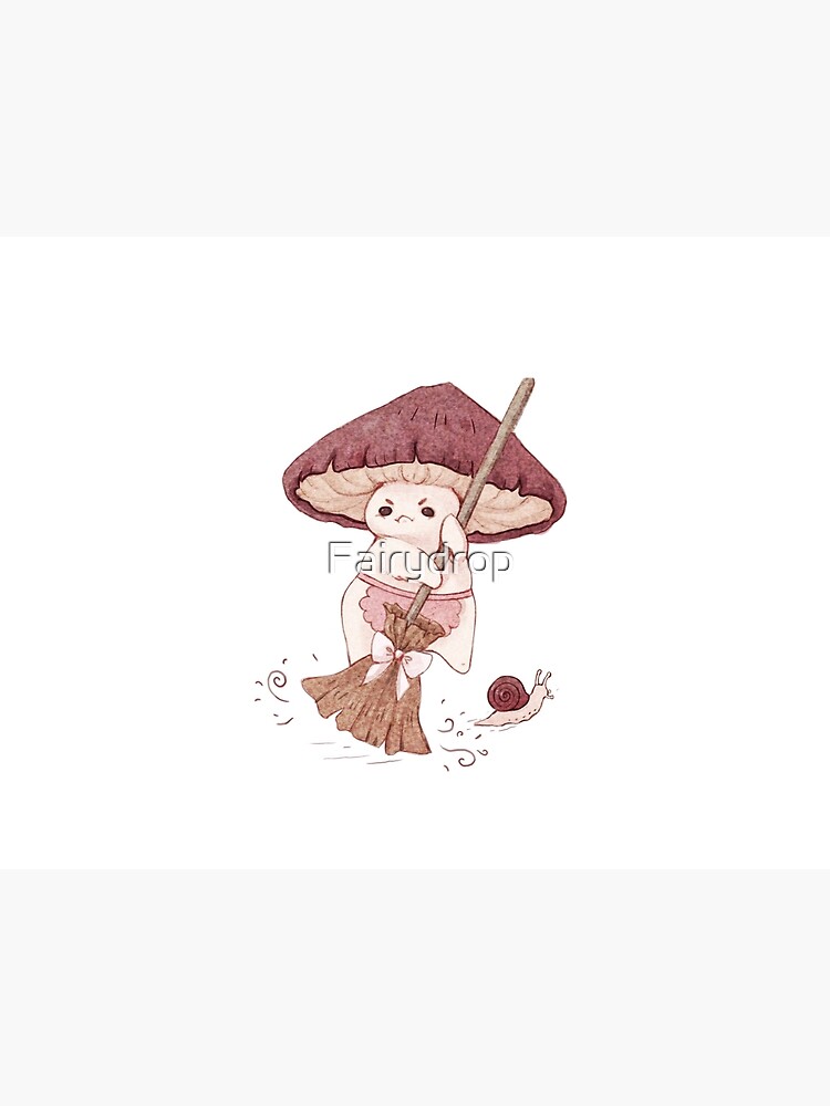 Angy mushroom does not like to clean by Fairydrop
