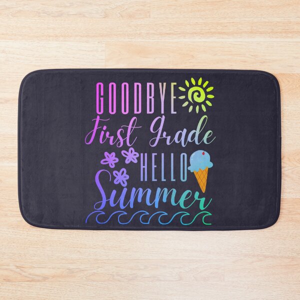 Item preview, Goodbye First Grade Hello Summer designed and sold by SunfullyYours.