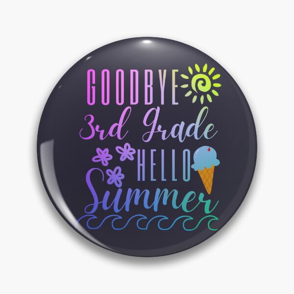 Item preview, Goodbye Third Grade Hello Summer designed and sold by SunfullyYours.