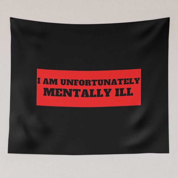 Item preview, I Am Unfortunately Mentally Ill designed and sold by madraso.