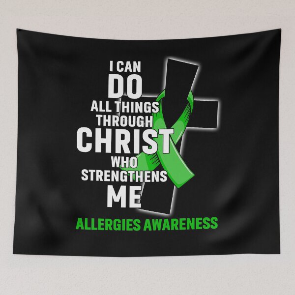 Item preview, I Can Do All Things Through Christ Who Strengthens Me Allergies Awareness designed and sold by Hatjar.