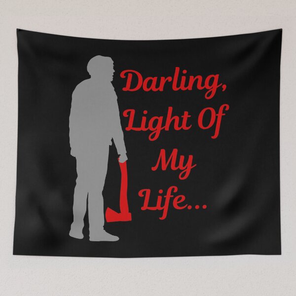 Item preview, Darling Light Of My Life, Funny Horror Book Lover Design designed and sold by Constant Readers.