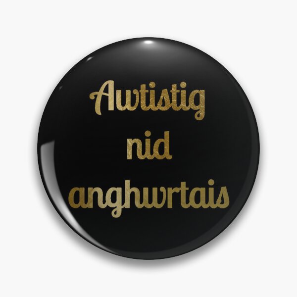 Item preview, Awtistig nid anghwrtais designed and sold by ErinPyle.