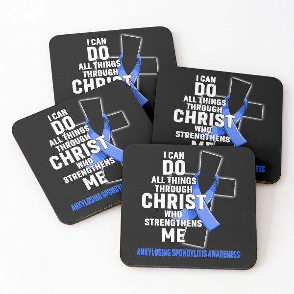 Item preview, I Can Do All Things Through Christ Who Strengthens Me Ankylosing Spondylitis Awareness designed and sold by Hatjar.