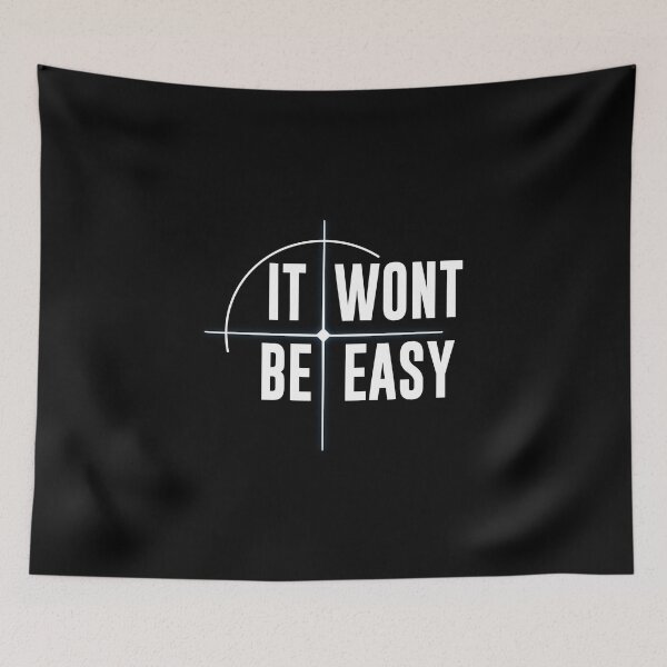 Item preview, It Won't Be Easy designed and sold by Off the Box.