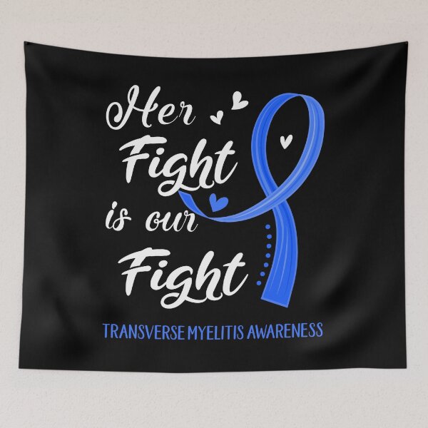 Item preview, Her Fight Is Our Fight Transverse Myelitis Awareness designed and sold by Kohend.