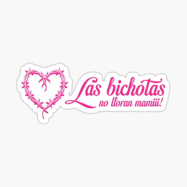 Karol G Las Bichotas No Lloran Mamii Pegatina