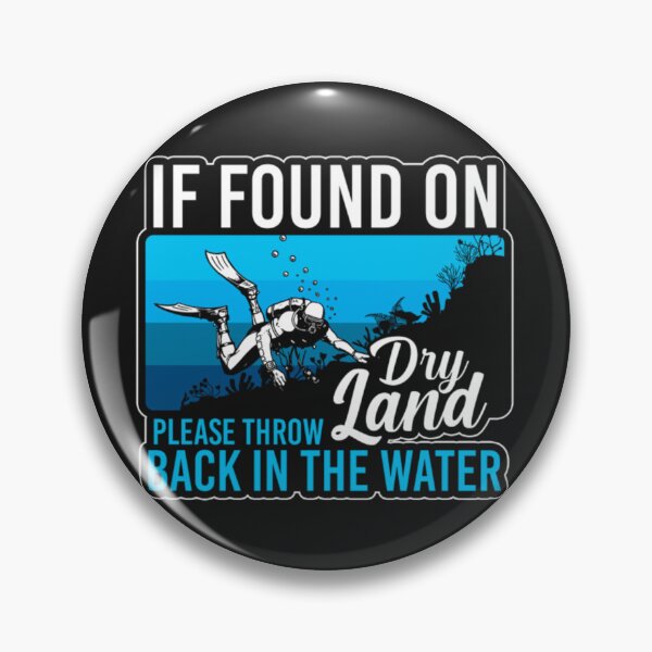 Item preview, Found On Scuba Dive back in Water designed and sold by ClamenTaon.