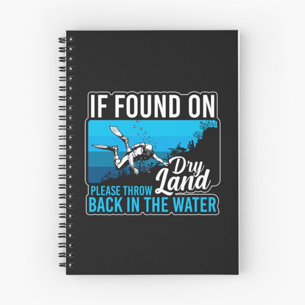 Item preview, Found On Scuba Dive back in Water designed and sold by ClamenTaon.