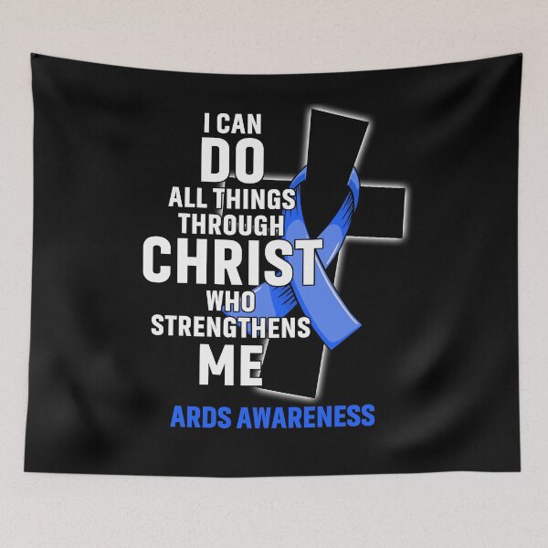 Item preview, I Can Do All Things Through Christ Who Strengthens Me ARDS Awareness designed and sold by Hatjar.
