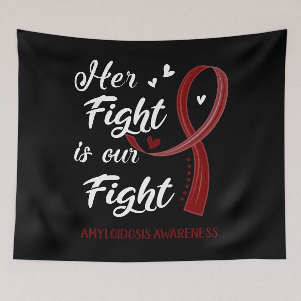 Item preview, Her Fight Is Our Fight Amyloidosis Awareness designed and sold by Kohend.