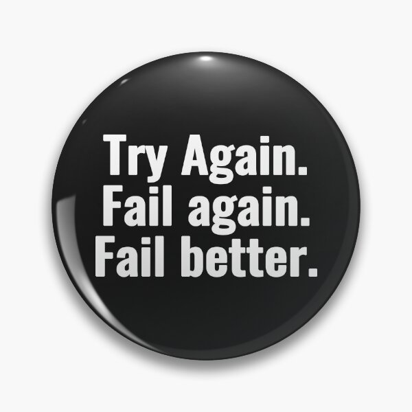 Item preview, Try Again. Fail again. Fail better. designed and sold by Vanion.
