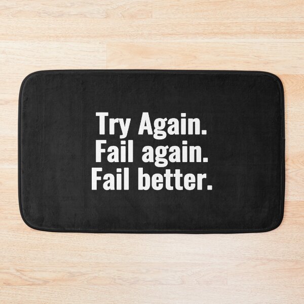Item preview, Try Again. Fail again. Fail better. designed and sold by Vanion.