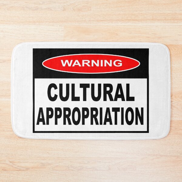 Item preview, WARNING -CULTURAL APPROPRIATION designed and sold by sociographix.