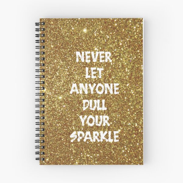 Item preview, Never Let Anyone Dull Your Sparkle designed and sold by sportart.