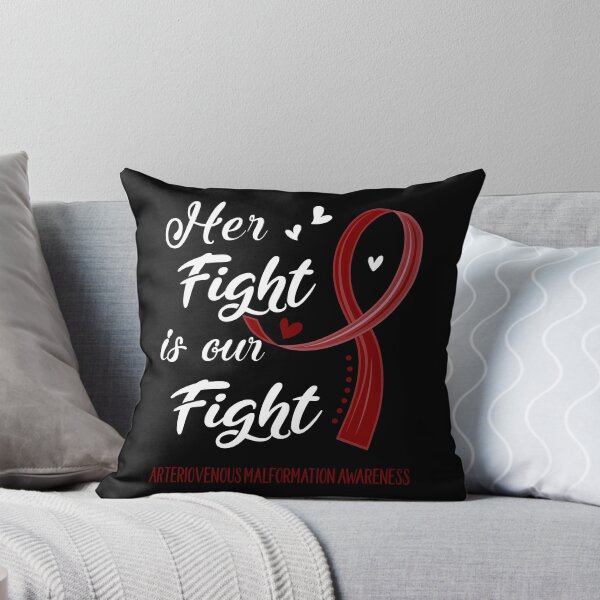 Item preview, Her Fight Is Our Fight Arteriovenous Malformation Awareness designed and sold by Kohend.