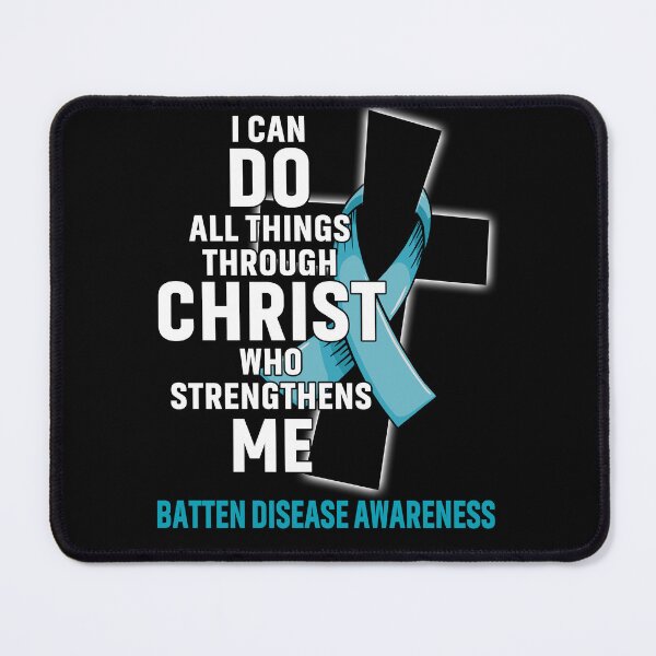 Item preview, I Can Do All Things Through Christ Who Strengthens Me Batten Disease Awareness designed and sold by Hatjar.