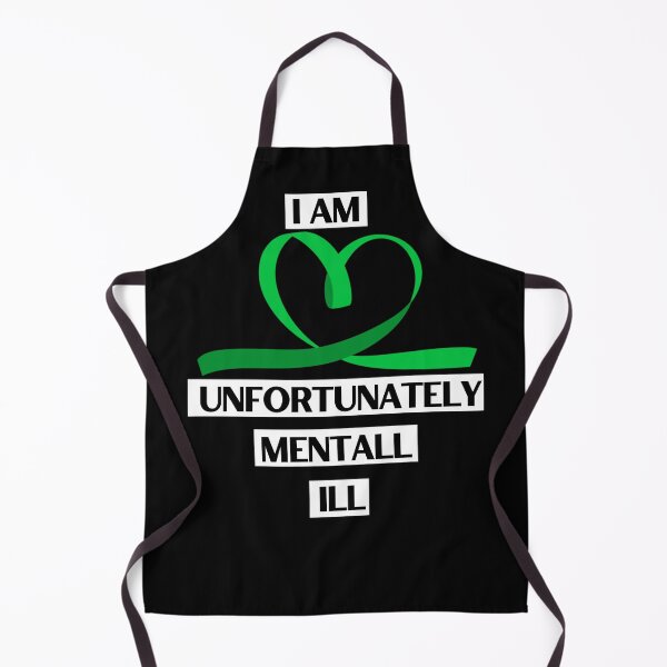 Item preview, I am Unfortunately Mentally ill Design | Gift designed and sold by Goreda.