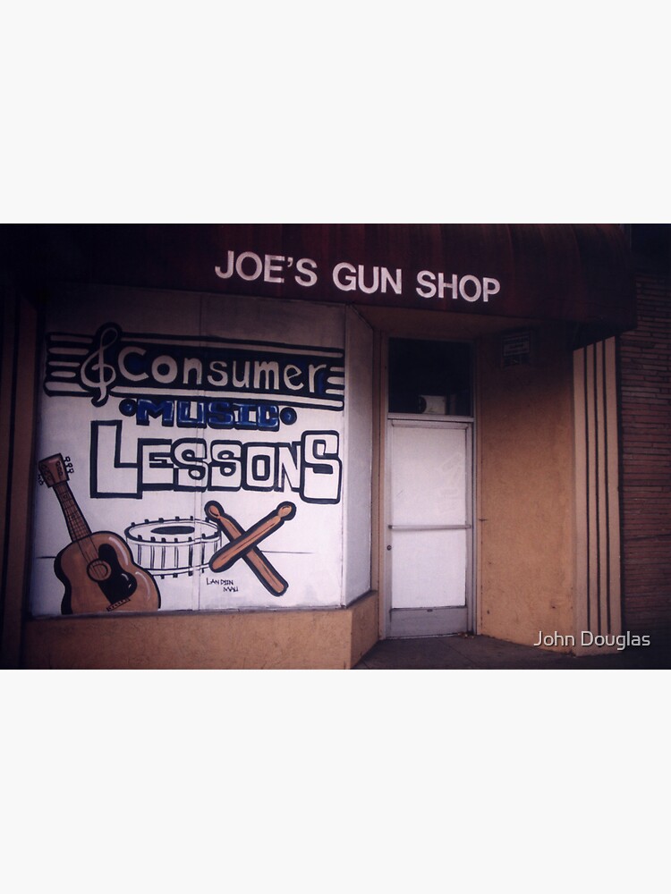 "Joe's Gun Shop" Photographic Print by JohnDouglas Redbubble