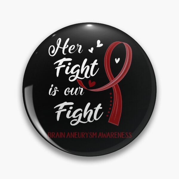 Item preview, Her Fight Is Our Fight Brain Aneurysm Awareness designed and sold by Kohend.