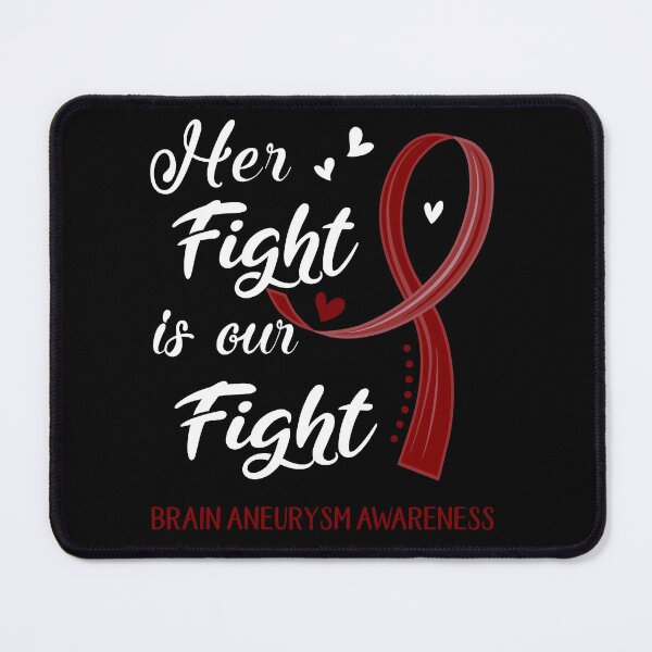 Item preview, Her Fight Is Our Fight Brain Aneurysm Awareness designed and sold by Kohend.