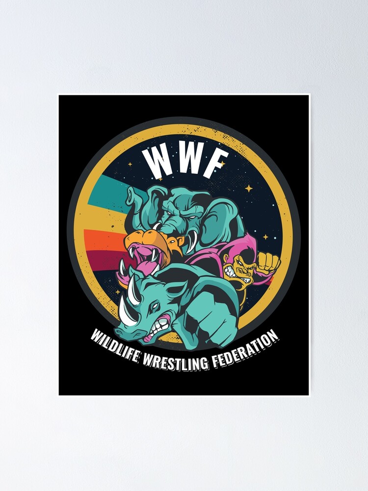 Wildlife Wrestling Federation WWF Funny Poster