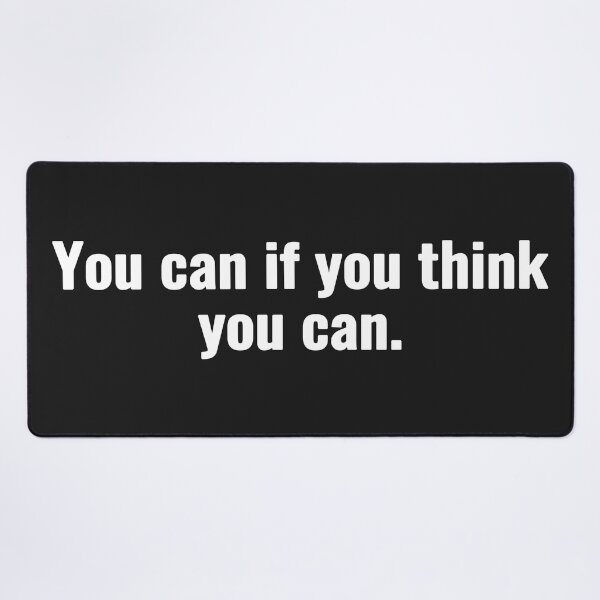 Item preview, You can if you think you can. designed and sold by Vanion.