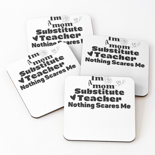 Item preview, Im A Mom Substitute Teacher Nothing Scares Me designed and sold by kingstorre.