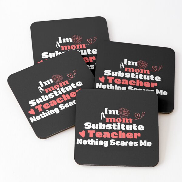 Item preview, Im A Mom Substitute Teacher Nothing Scares Me designed and sold by kingstorre.