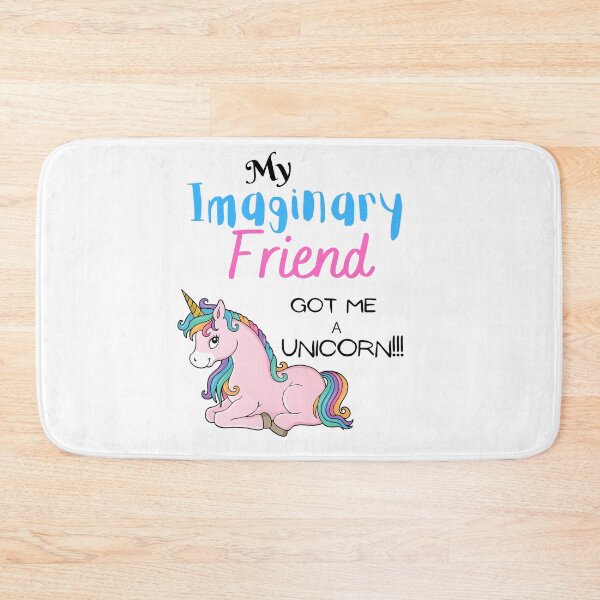 Item preview, My Imaginary friend got me a unicorn  designed and sold by TruLuv.