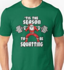 Es ist die Jahreszeit zu hocken - Santa Leg Day Unisex T-Shirt