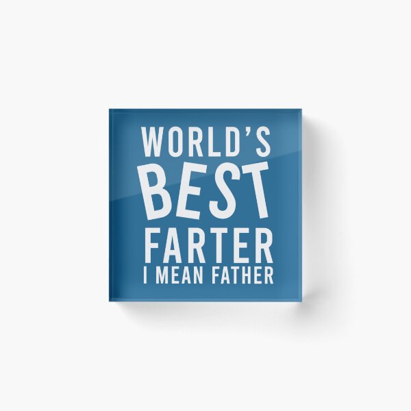Item preview, World_s Best Farter I Mean Father designed and sold by SmuMakes.