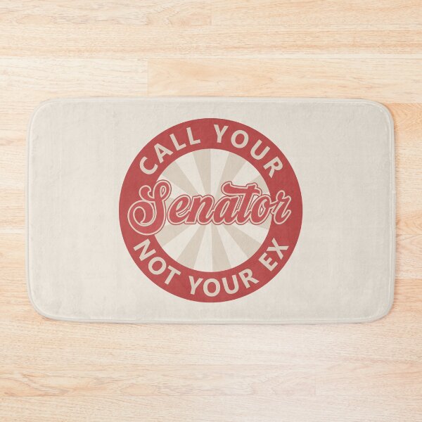 Item preview, Call Your Senator Not Your Ex designed and sold by voltzandvoices.