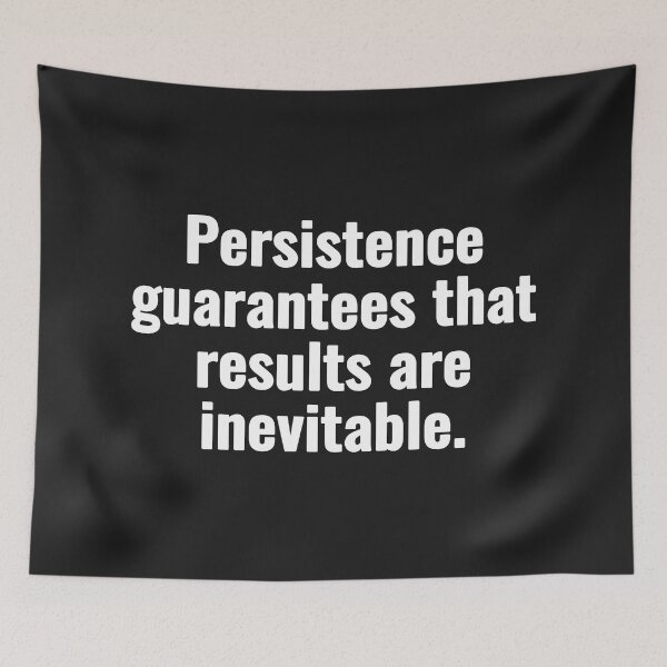 Item preview, Persistence guarantees that results are inevitable. designed and sold by Vanion.