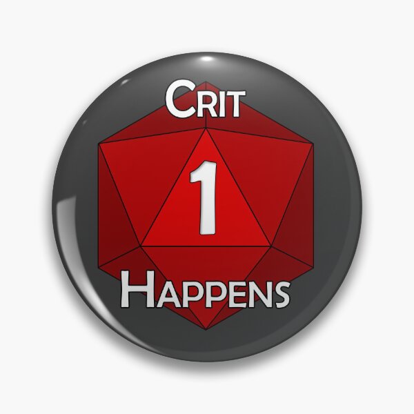 Item preview, Crit Happens designed and sold by Deadlights.