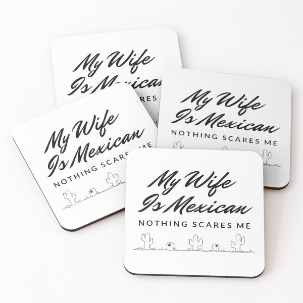 Item preview, My Wife Is Mexican Nothing Scares Me designed and sold by Vimbuy.