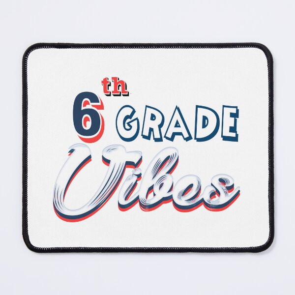 Item preview, Sixth grade vibes designed and sold by Nikmay Design.