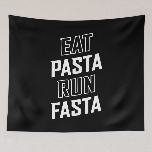 Item preview, Eat Pasta Run Fasta designed and sold by Brogress Project.