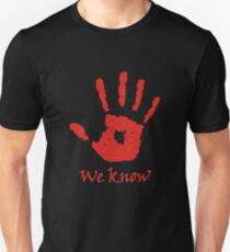 We Know - Dark Brotherhood Unisex T-Shirt