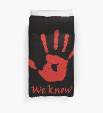 We Know - Dark Brotherhood Duvet Cover