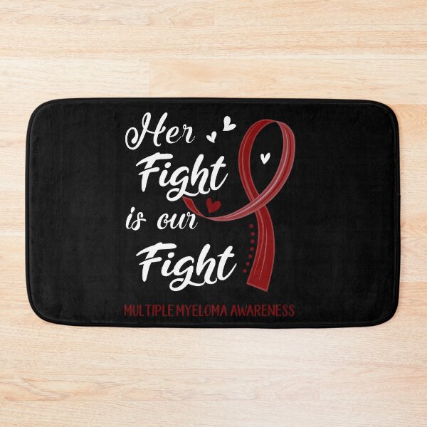 Item preview, Her Fight Is Our Fight Multiple Myeloma Awareness designed and sold by Kohend.