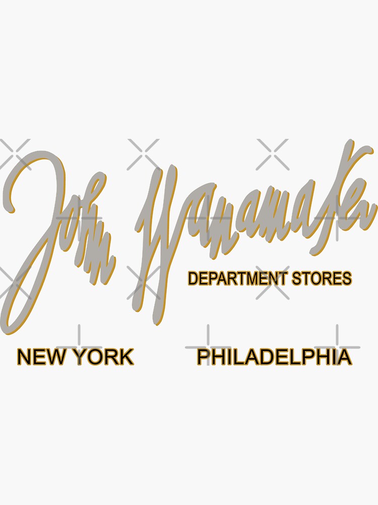 "John Wanamaker Department Store" Sticker for Sale by TeeArcade84 ...