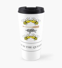 To Be or Not To Be Travel Mug