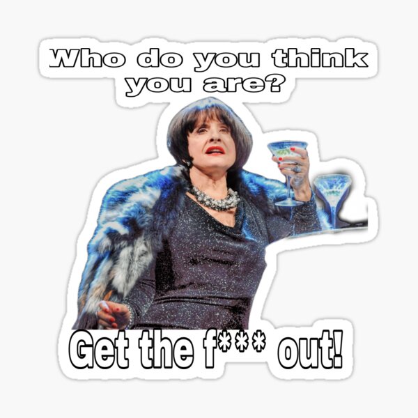 Patti Lupone "Who Do You Think You Are?"  Sticker