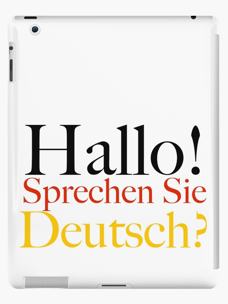 Funda Y Vinilo Para Ipad Hola Sprechen Sie Deutsch Hola Hablas Aleman De 5roundsrapid Redbubble