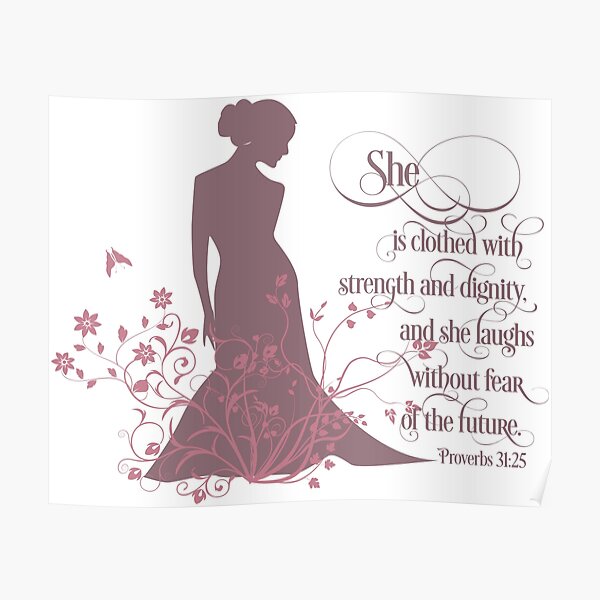 Download Proverbs 31 Woman Poster By Bassetown Art Redbubble