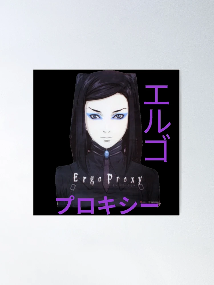 ergo proxy Poster for Sale by ALAAWII