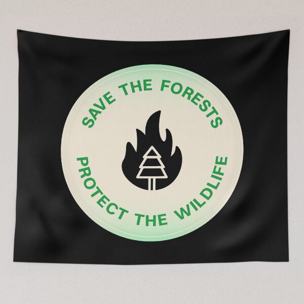 Item preview, Save The Forests - Protect The Wildlife designed and sold by Picket Club.